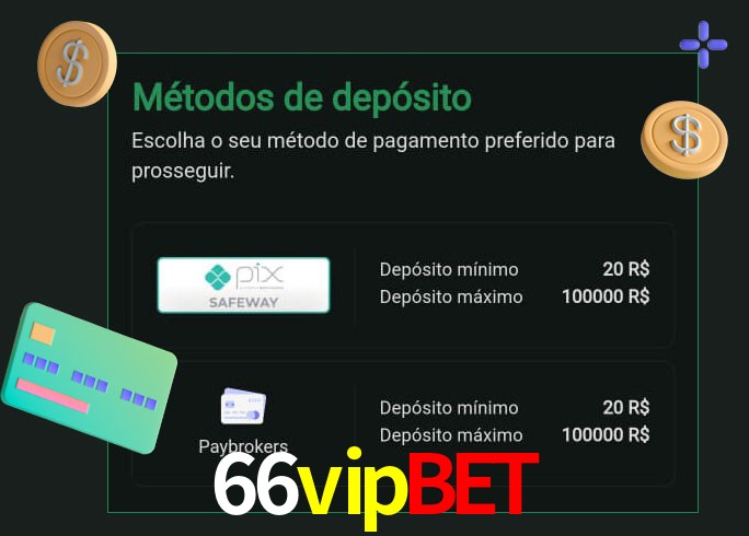 O cassino 66vipbet oferece uma grande variedade de métodos de pagamento