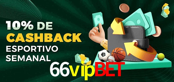 10% de bônus de cashback na 66vipbet