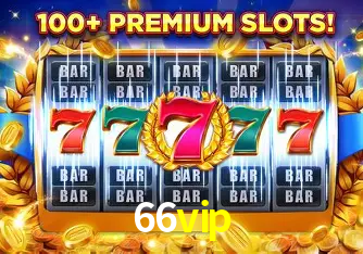 Descubra o Mundo do Cassino Online com 66vip